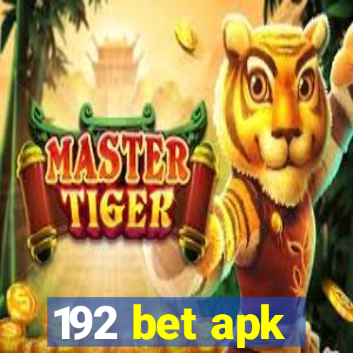 192 bet apk